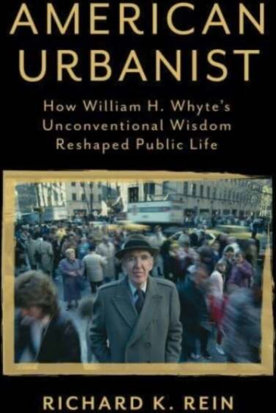 American Urbanist av Richard K Rein
