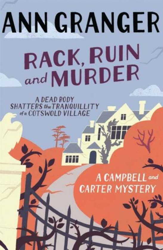 Rack, Ruin and Murder (Campbell & Carter Mystery 2) av Ann Granger