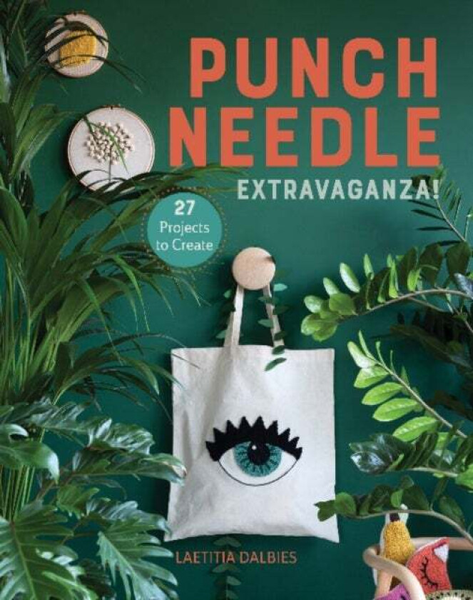 Punch Needle Extravaganza! av Laetitia Dalbies