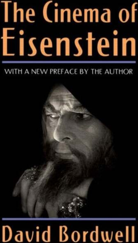 The Cinema of Eisenstein av David Bordwell