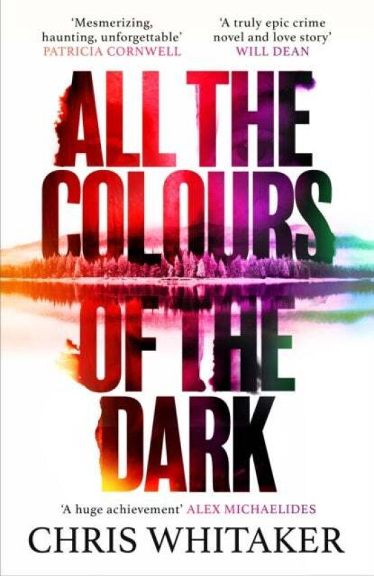 All the Colours of the Dark av Chris Whitaker