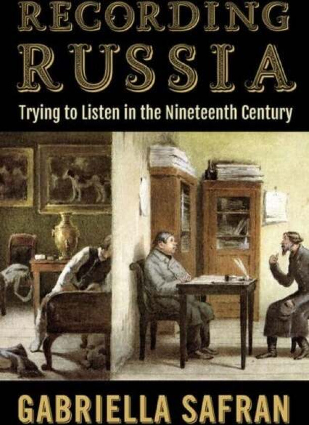 Recording Russia av Gabriella Safran