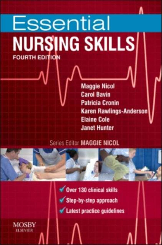 Essential Nursing Skills av Maggie (Director Centre for Excellence in Teaching and Learning School of Community & Health Sciences City University