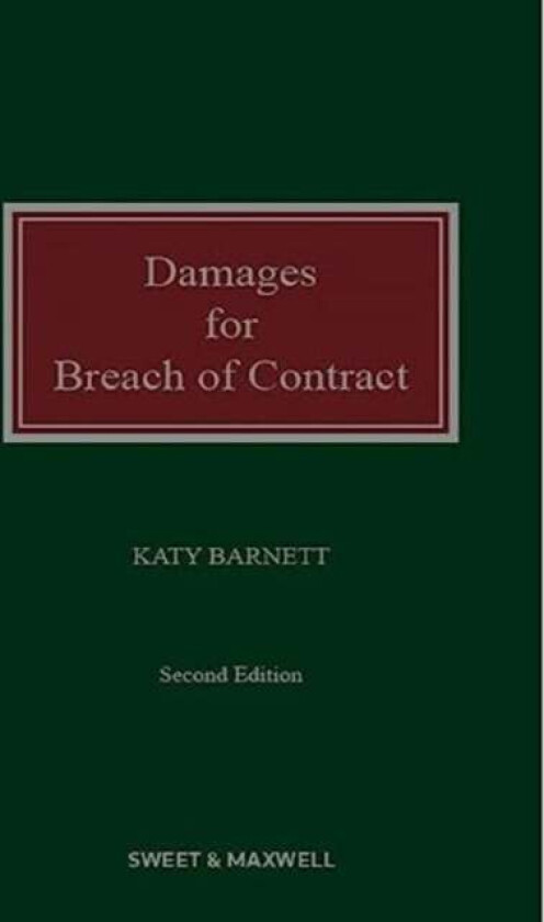 Damages for Breach of Contract av Katy Barnett