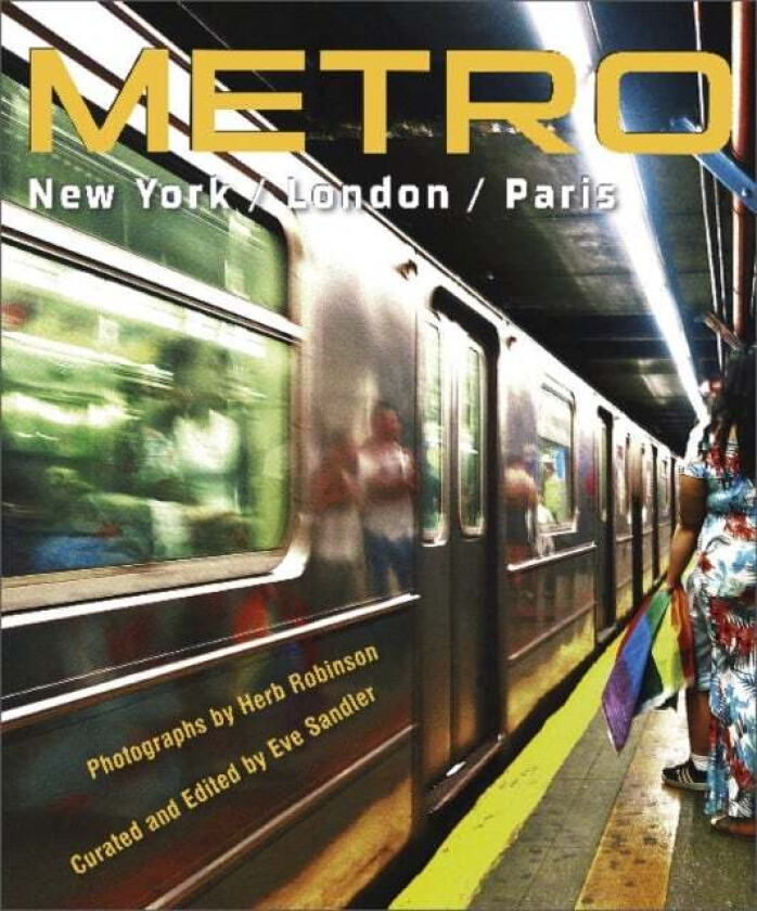 METRO / New York / London / Paris av Herb Robinson