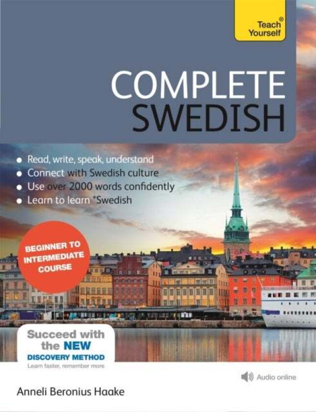 Complete Swedish Beginner to Intermediate Course av Anneli Haake