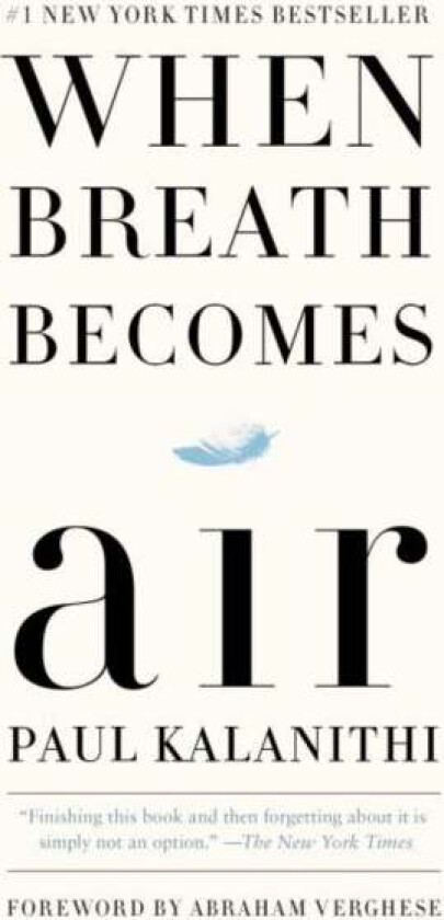 When breath becomes air av Paul Kalanithi