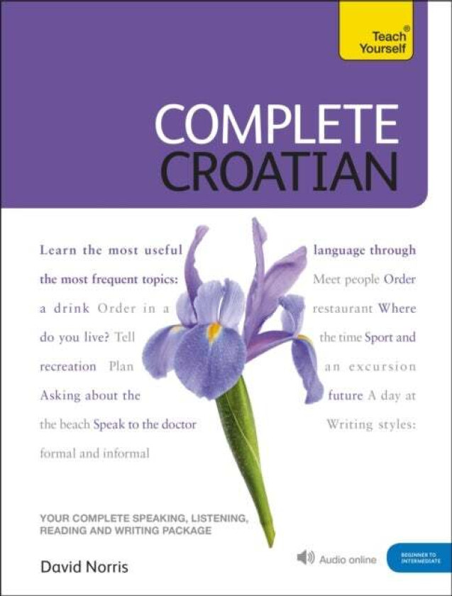 Complete Croatian Beginner to Intermediate Course av David Norris, Vladislava Ribnikar