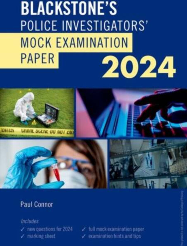 Blackstone's Police Investigators Mock Exam 2024 av Paul Connor