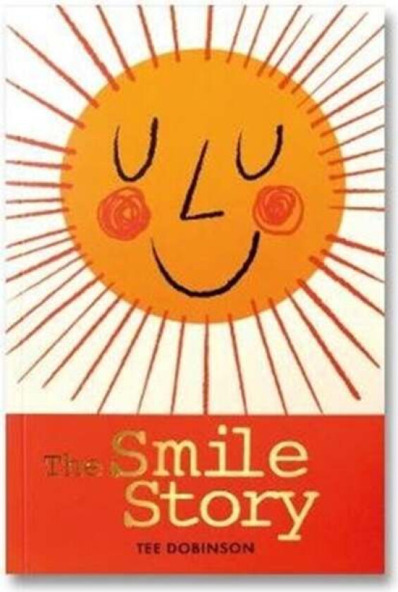 The Smile Story av Tee Dobinson
