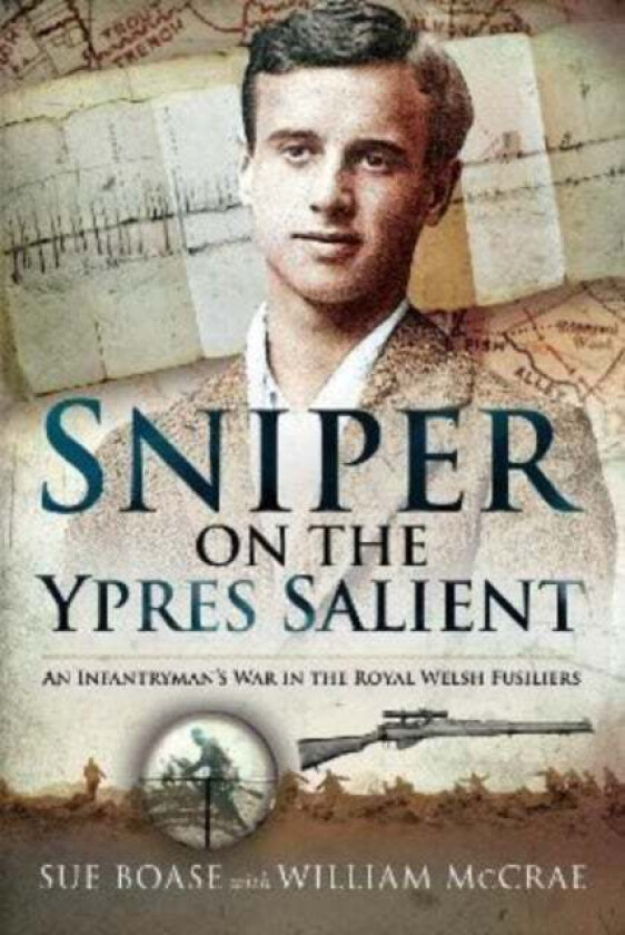 Sniper on the Ypres Salient av Sue Boase