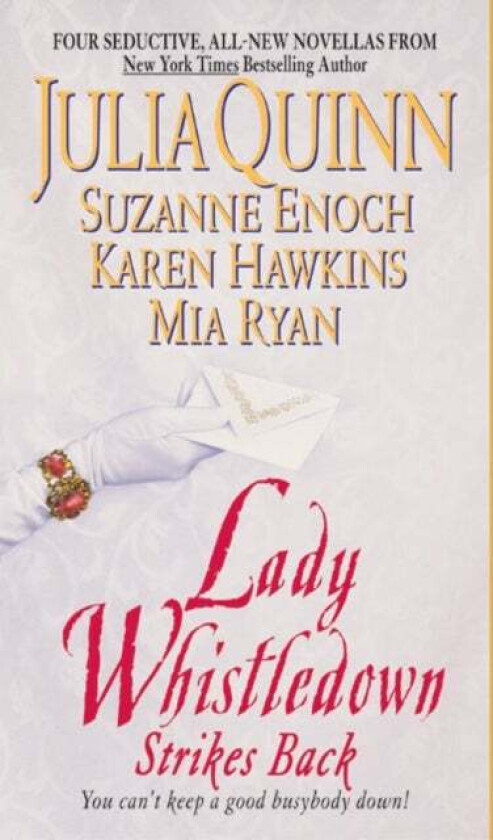 Lady Whistledown Strikes Back av Margaret Ryan, Julia Quinn, Suzanne Enoch, K Hawkins