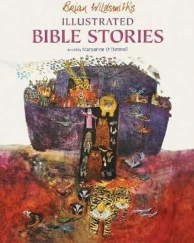 Brian Wildsmith's Illustrated Bible Stories av Maryanne O'Donnell