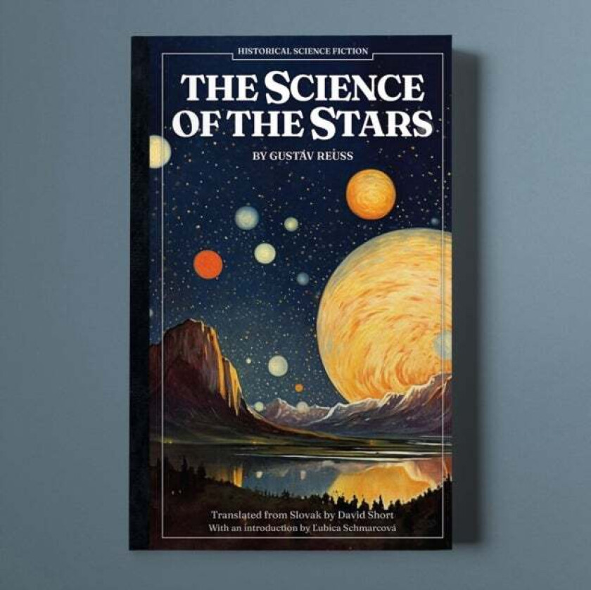 The Science of the Stars av Gustav Reuss