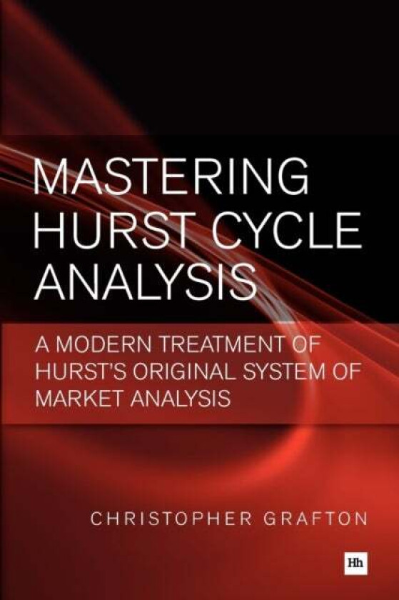 Mastering Hurst Cycle Analysis av Christopher Grafton