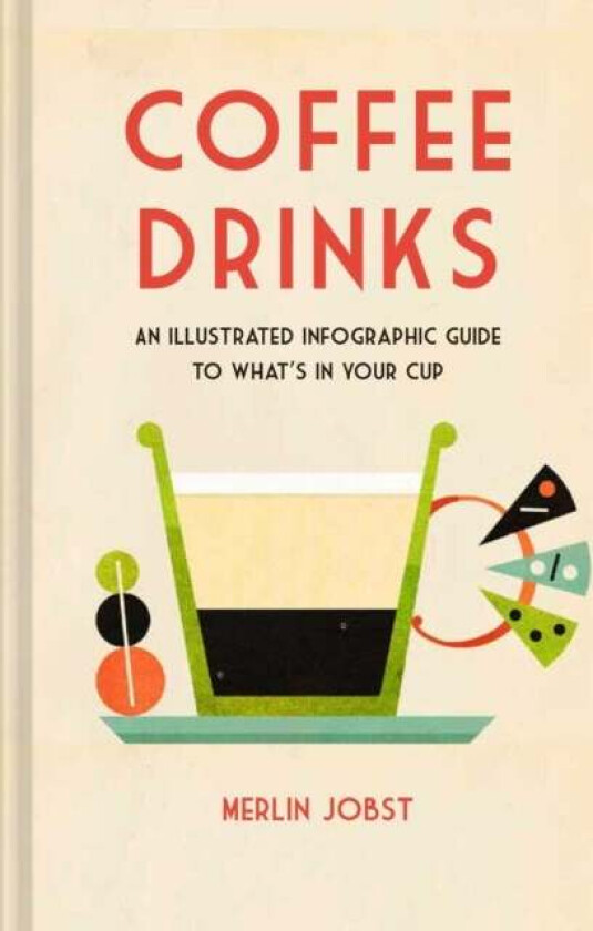 Coffee Drinks av Merlin Jobst