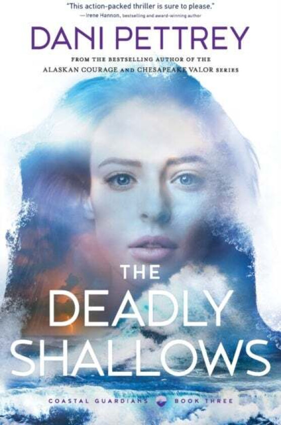 The Deadly Shallows av Dani Pettrey