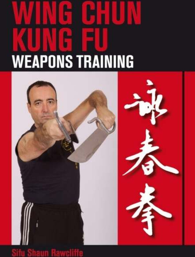 Wing Chun Kung Fu av Shaun Rawcliffe