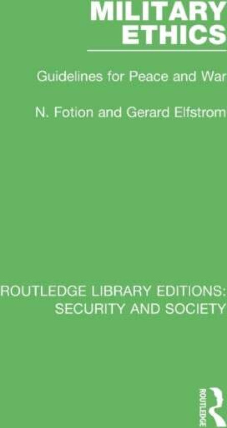 Military Ethics av N. Fotion, Gerard Elfstrom