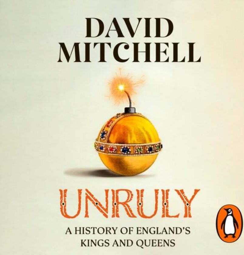 Unruly av David Mitchell