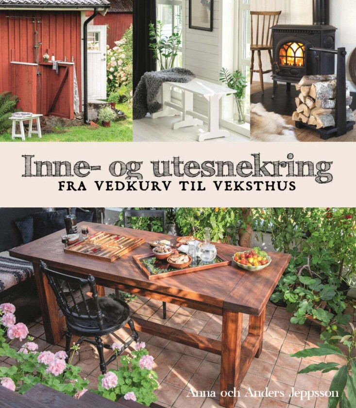 Inne- og utesnekring av Anders Jeppsson, Anna Jeppsson