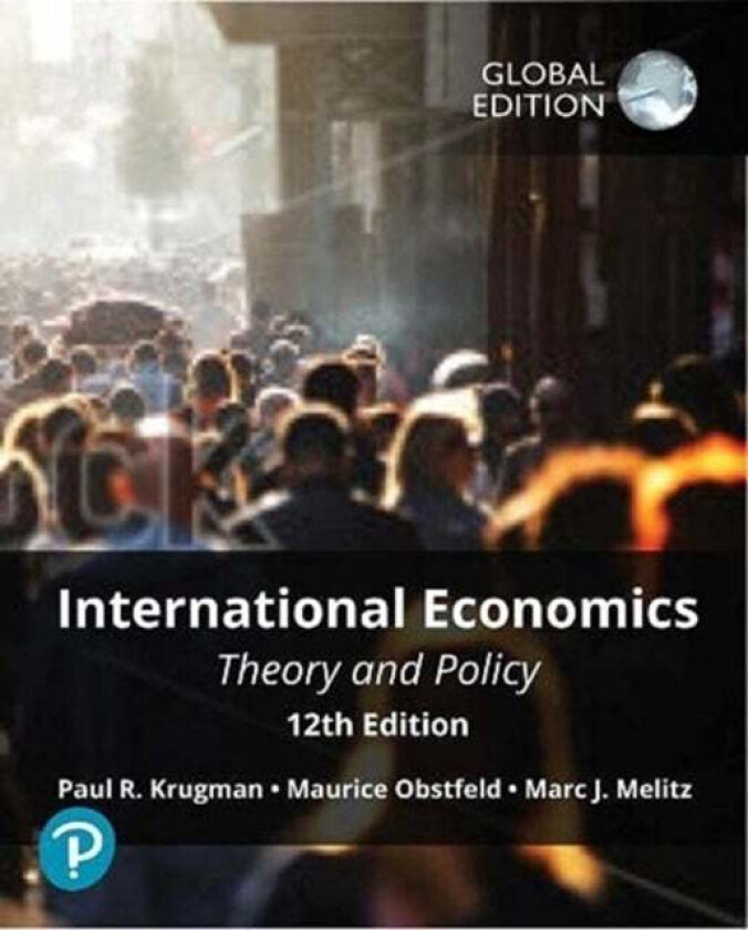 International Economics: Theory and Policy, Global Edition av Paul Krugman, Maurice Obstfeld, Marc Melitz