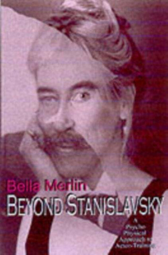 Beyond Stanislavsky av Bella Merlin
