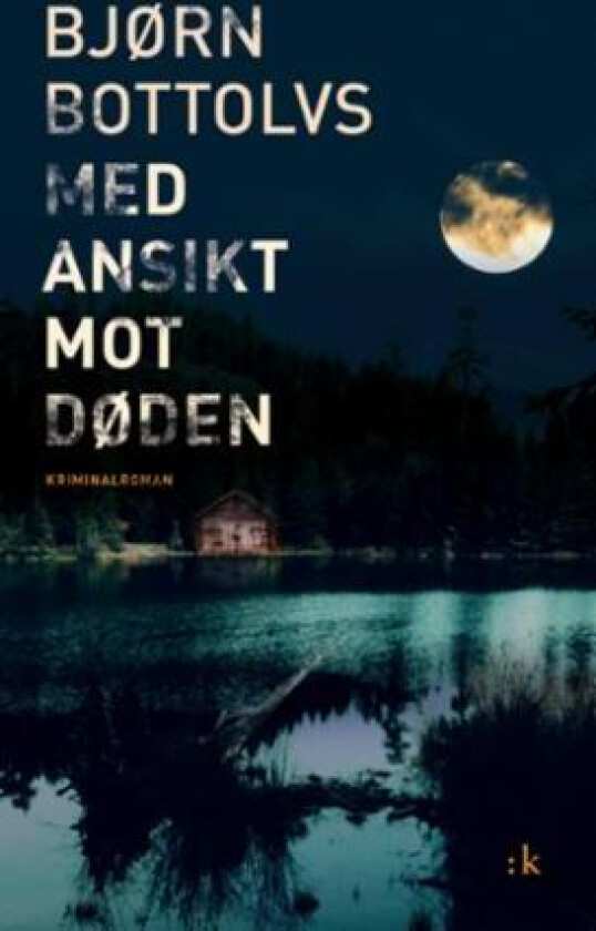 Med ansikt mot døden av Bjørn Bottolvs