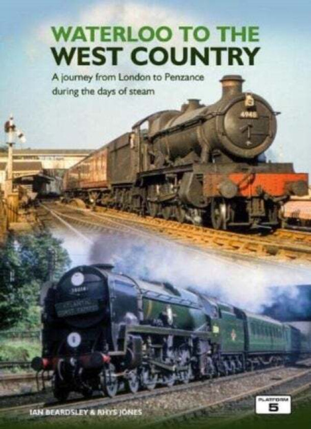 Waterloo to the West Country av Ian Beardsley Rhys Jones