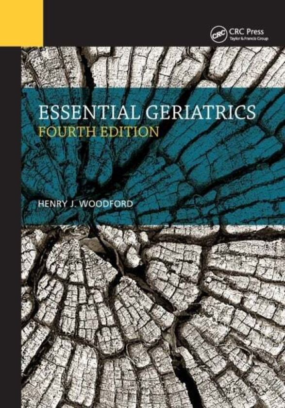 Essential Geriatrics av Henry (Northumbria Healthcare NHS Foundation Trust UK) Woodford