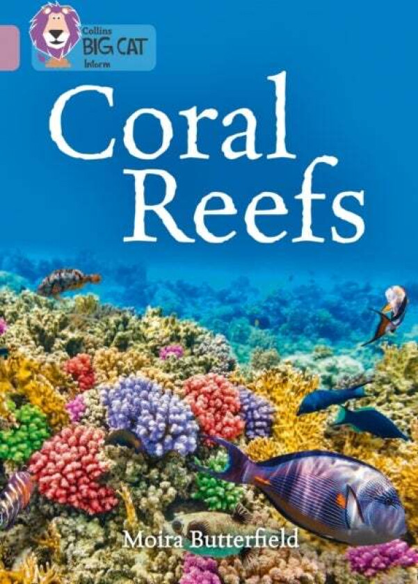 Coral Reefs av Moira Butterfield