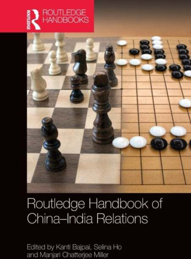 Routledge Handbook of China¿India Relations