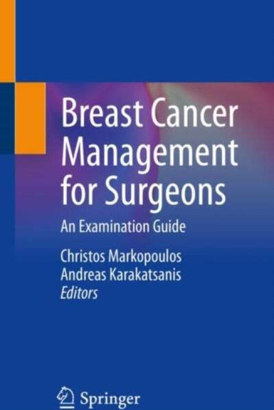 Breast Cancer Management for Surgeons