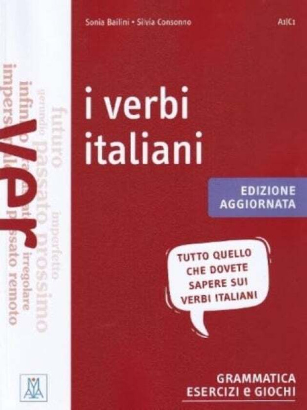 I verbi italiani (A1-C1) av Sonia Bailini, Silvia Consonno