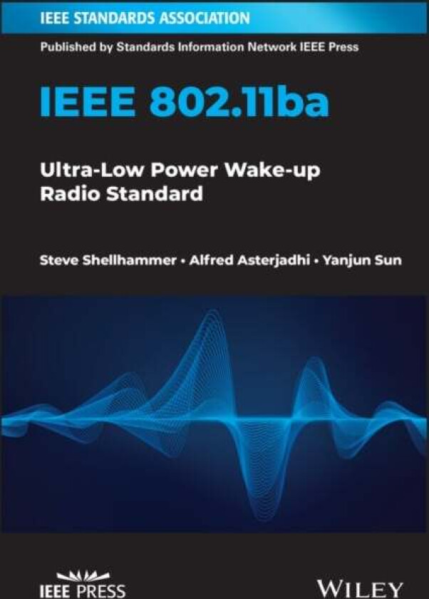 IEEE 802.11ba av Steve Shellhammer, Alfred Asterjadhi, Yanjun Sun
