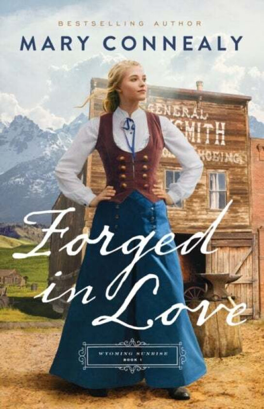 Forged in Love av Mary Connealy