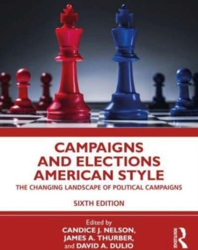 Campaigns and Elections American Style