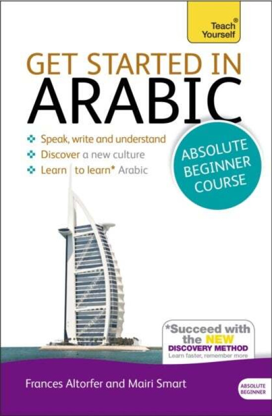 Get Started in Arabic Absolute Beginner Course av Frances Smart, Jack Smart, Mairi Smart