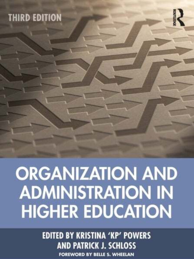 Organization and Administration in Higher Education