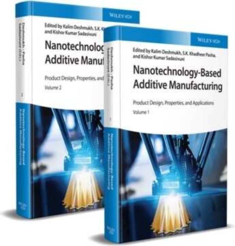 Nanotechnology-Based Additive Manufacturing
