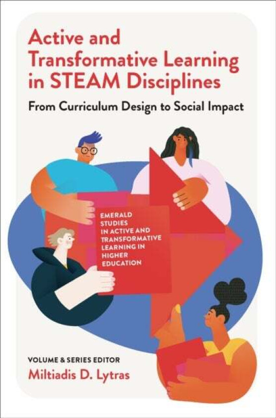 Active and Transformative Learning in STEAM Disciplines