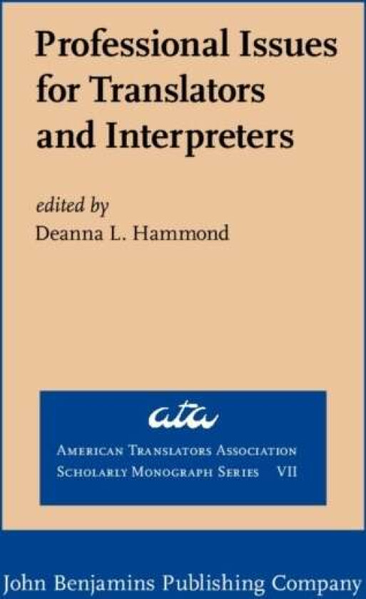 Professional Issues for Translators and Interpreters