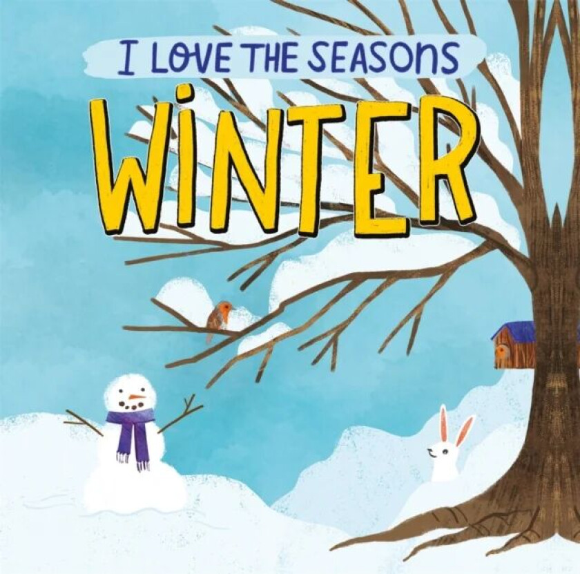 I Love the Seasons: Winter av Lizzie Scott
