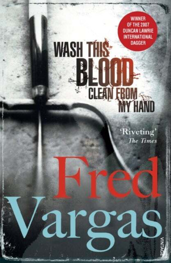 Wash This Blood Clean From My Hand av Fred Vargas