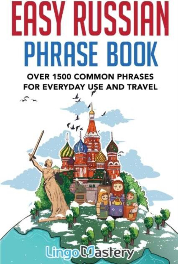 Easy Russian Phrase Book av Lingo Mastery