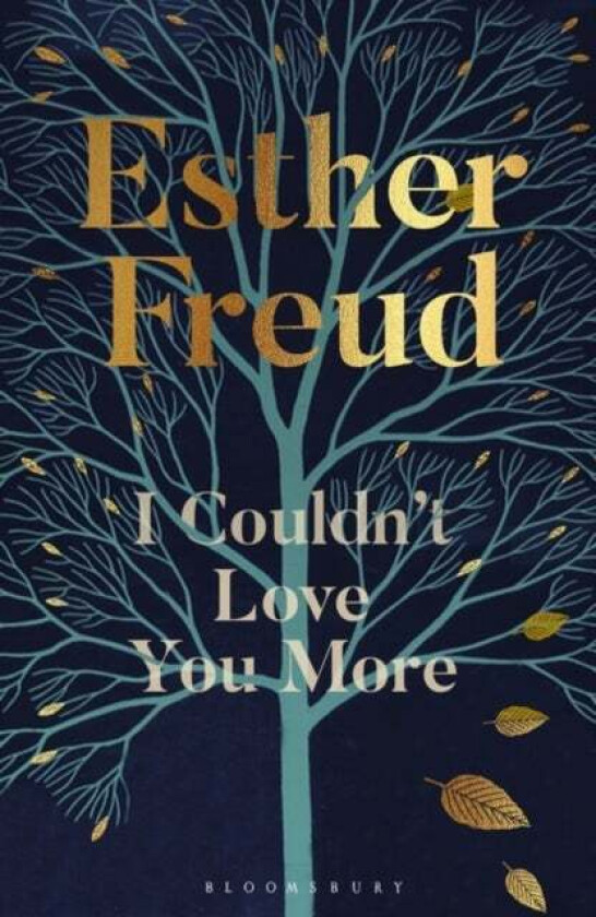 I Couldn't Love You More av Esther Freud