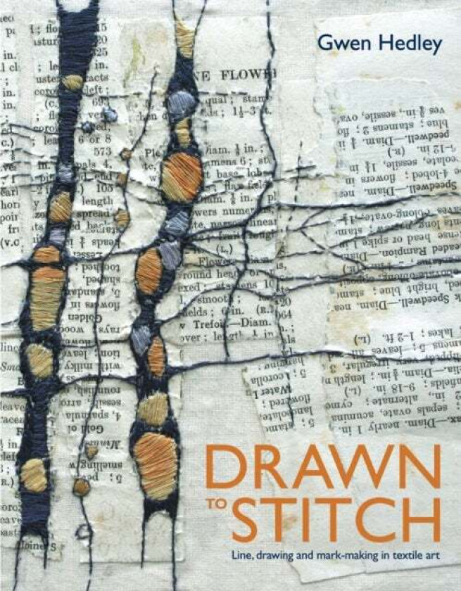Drawn to Stitch av Gwen Hedley