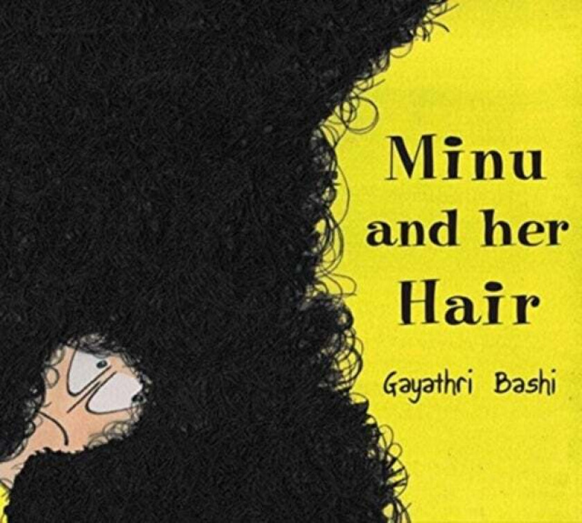 Minu and her Hair av Gayathri Bashi