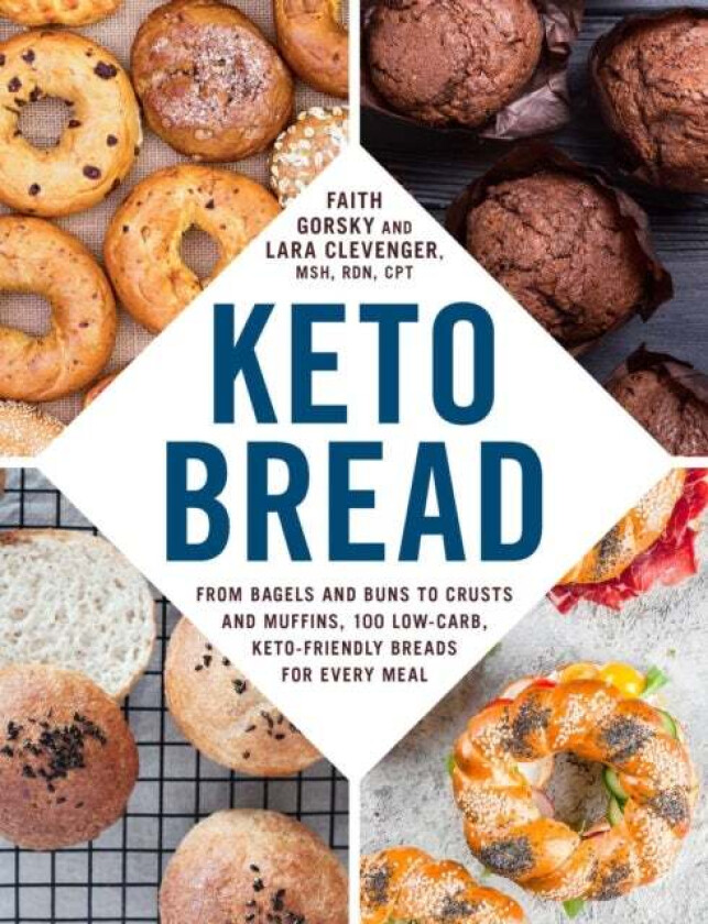 Keto Bread av Faith Gorsky, Lara Clevenger
