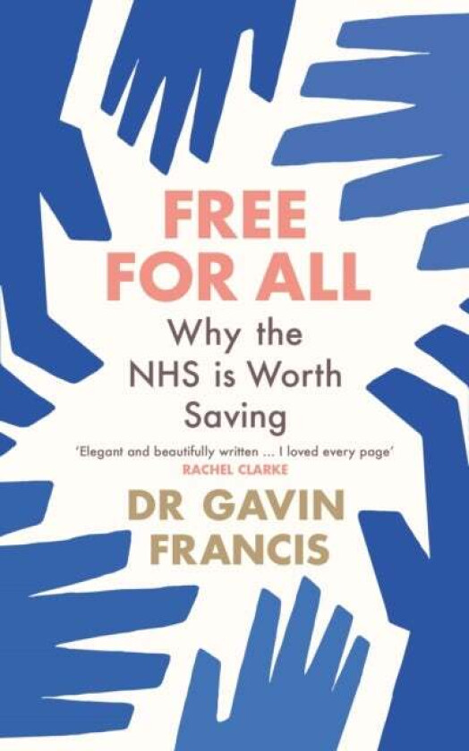 Free For All av Gavin Francis